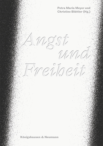 Angst und Freiheit - 