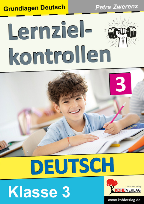 Lernzielkontrollen deutsch / Klasse 3 -  Autorenteam Kohl-Verlag