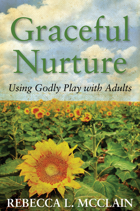 Graceful Nurture - Rebecca L. McClain