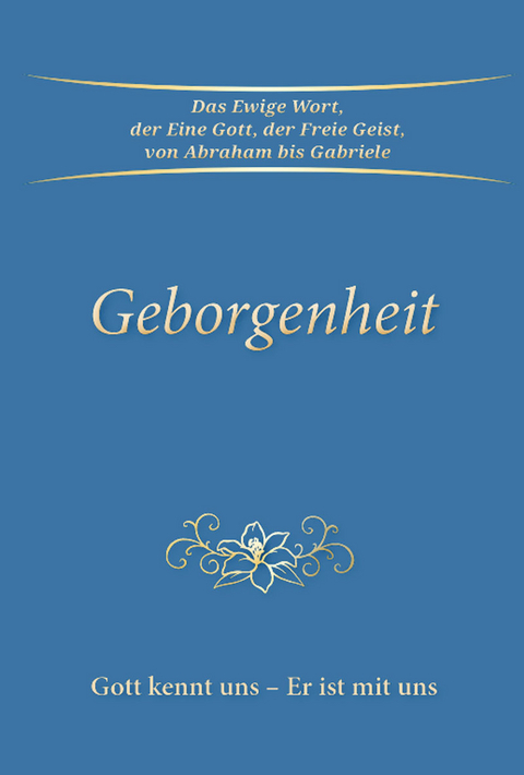 Geborgenheit -  Gabriele