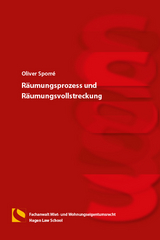 Räumungsprozess und Räumungsvollstreckung - Oliver Sporré