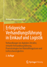 Erfolgreiche Verhandlungsführung in Einkauf und Logistik - Helmut Wannenwetsch