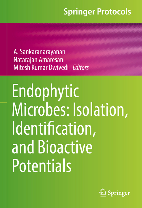 Endophytic Microbes: Isolation, Identification, and Bioactive Potentials - 