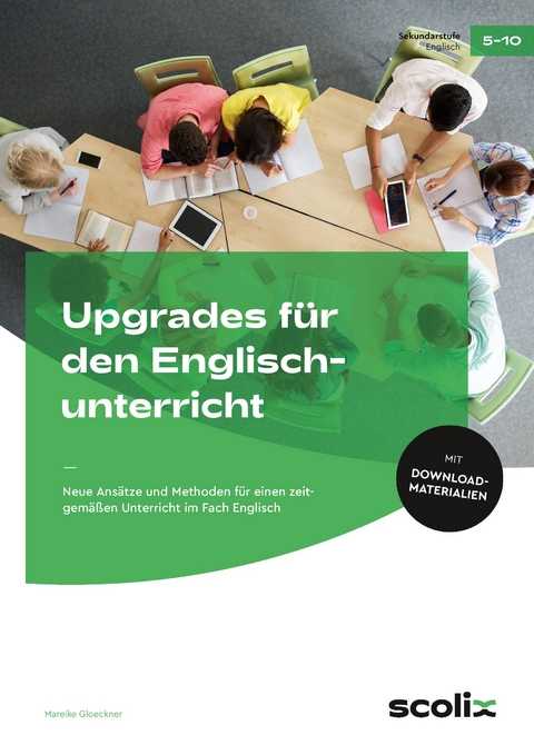 Upgrades für den Englischunterricht - Mareike Gloeckner