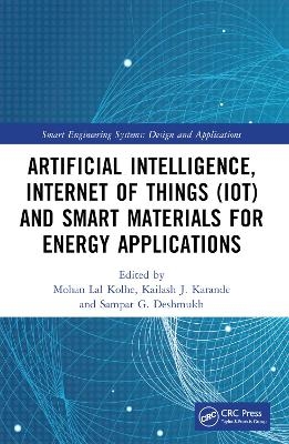 Artificial Intelligence, Internet of Things (IoT) and Smart Materials for Energy Applications - 