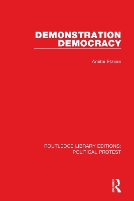 Demonstration Democracy - Amitai Etzioni