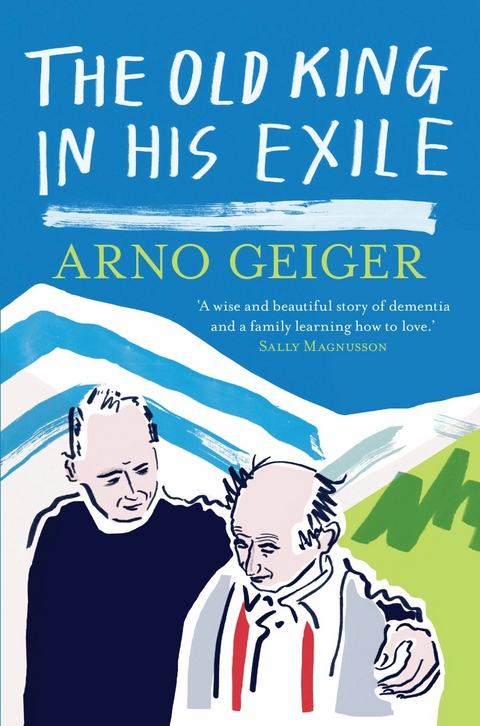 The Old King in his Exile - Arno Geiger