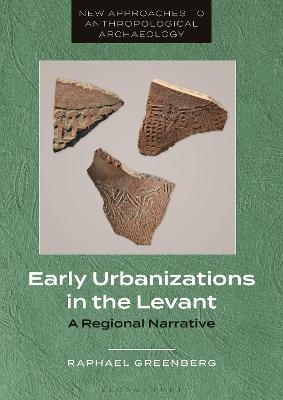 Early Urbanizations in the Levant - Professor Raphael Greenberg