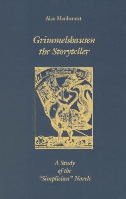 Grimmelshausen the Storyteller - Professor Emeritus Alan Menhennet