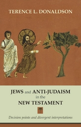 Jews and Anti-Judaism in the New Testament - Terence L. Donaldson