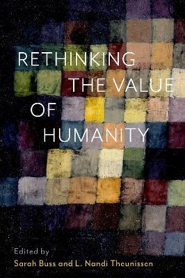 Rethinking the Value of Humanity - 