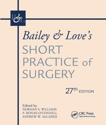 Bailey & Love's Short Practice of Surgery, 27th Edition - 