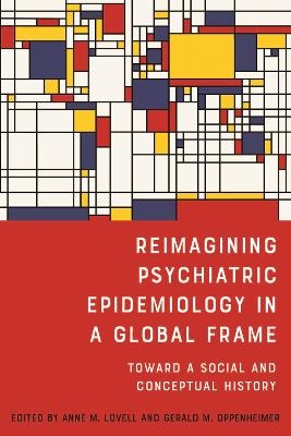 Reimagining Psychiatric Epidemiology in a Global Frame - 