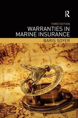 Warranties in Marine Insurance - Baris Soyer