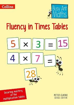 Fluency in Times Tables Resource Pack - Peter Clarke