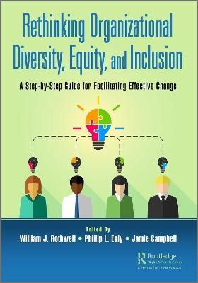 Rethinking Organizational Diversity, Equity, and Inclusion - 