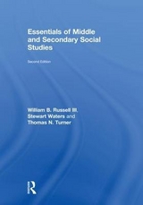 Essentials of Middle and Secondary Social Studies - Waters, Stewart; Russell III, William B.