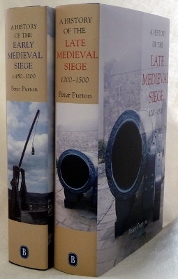 A History of the Early and Late Medieval Siege [2 volume set] - Dr Peter Purton