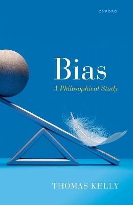 Bias - Thomas Kelly