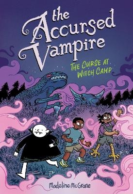 The Accursed Vampire #2: The Curse at Witch Camp - Madeline McGrane