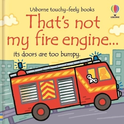 That's not my fire engine... - Fiona Watt