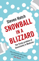 Snowball in a Blizzard -  Steven Hatch