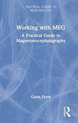 Working with MEG - Gavin Perry