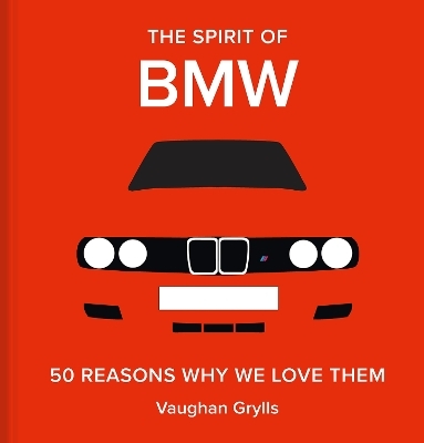 The Spirit of BMW - Vaughan Grylls