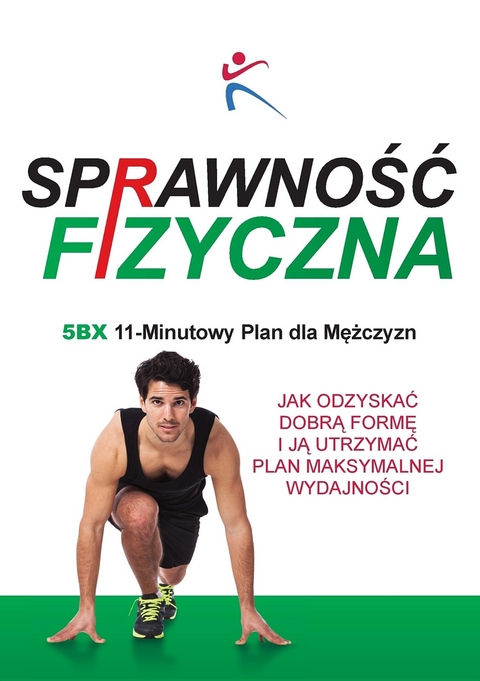 Sprawność Fizyczna 5BX 11 Minutowy Plan dla Mężczyzn - 