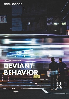 Deviant Behavior - Erich Goode