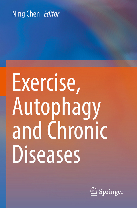 Exercise, Autophagy and Chronic Diseases - 