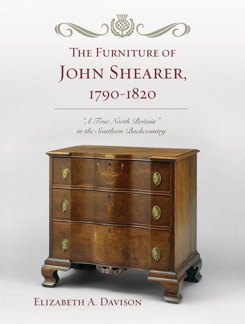 Furniture of John Shearer, 1790-1820 -  Elizabeth A. Davison