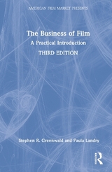 The Business of Film - Greenwald, Stephen R.; Landry, Paula