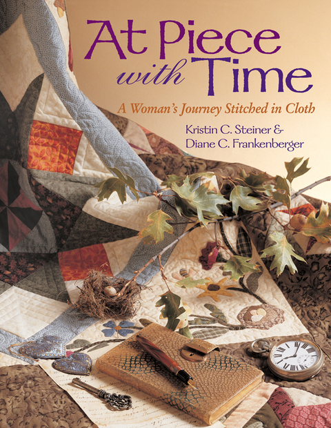 At Piece With Time -  Diane Frankenberger,  Kristin C. Steiner