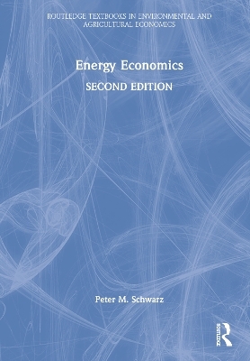 Energy Economics - Peter M. Schwarz