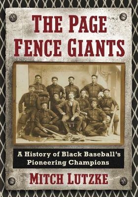 The Page Fence Giants - Mitch Lutzke