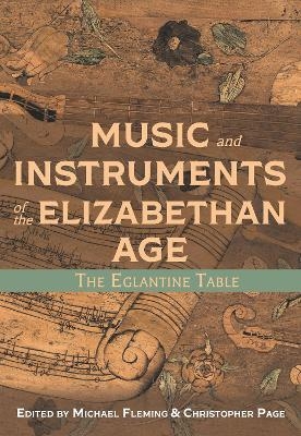 Music and Instruments of the Elizabethan Age - 