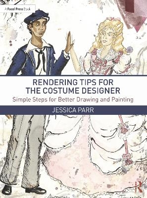 Rendering Tips for the Costume Designer - Jessica Parr