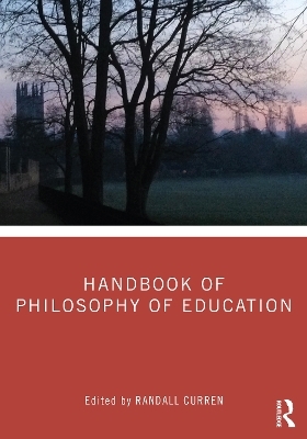 Handbook of Philosophy of Education - 