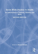 Social Work Practice in Health - Petrakis, Melissa