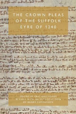 The Crown Pleas of the Suffolk Eyre of 1240 - 