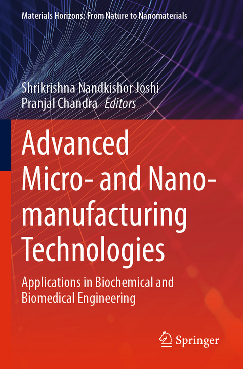 Advanced Micro- and Nano-manufacturing Technologies - 