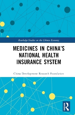 Medicines in China’s National Health Insurance System - China Development Research Foundation