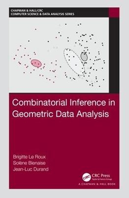 Combinatorial Inference in Geometric Data Analysis - Brigitte Le Roux, Solène Bienaise, Jean-Luc Durand