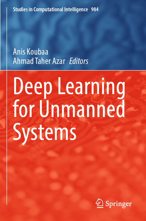 Deep Learning for Unmanned Systems - 