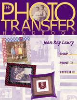 Photo Transfer Handbook -  Jean Ray Laury