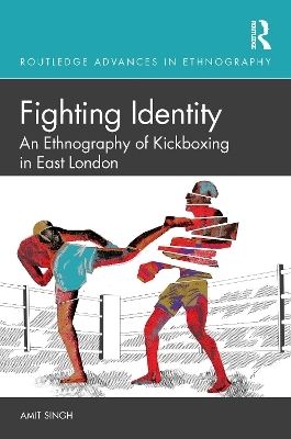 Fighting Identity - Amit Singh