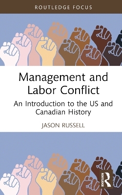 Management and Labor Conflict - Jason Russell