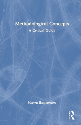 Methodological Concepts - Martyn Hammersley