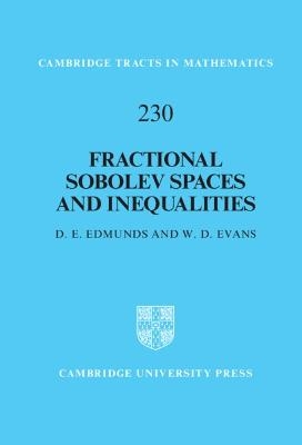 Fractional Sobolev Spaces and Inequalities - D. E. Edmunds, W. D. Evans